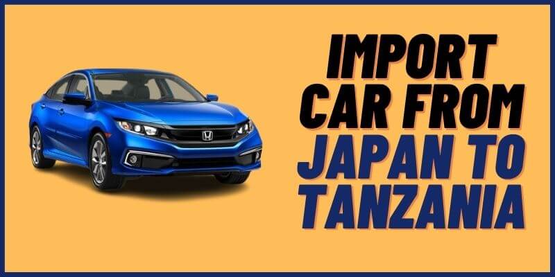 Import Car from Japan to Tanzania
