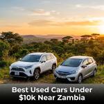 best used cars under 10k near Zambia
